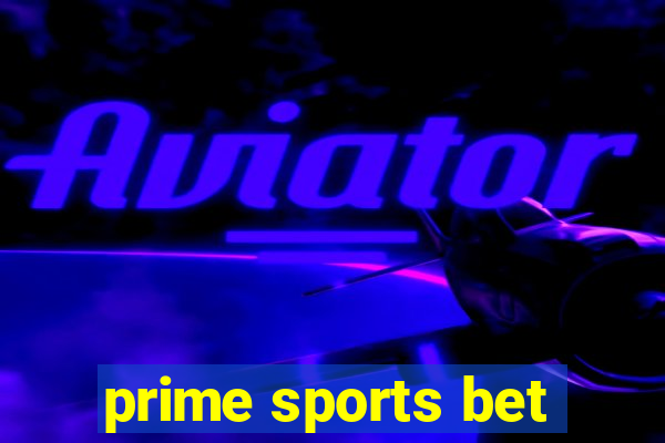 prime sports bet